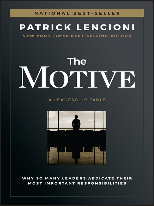 Title details for The Motive by Patrick M. Lencioni - Wait list
